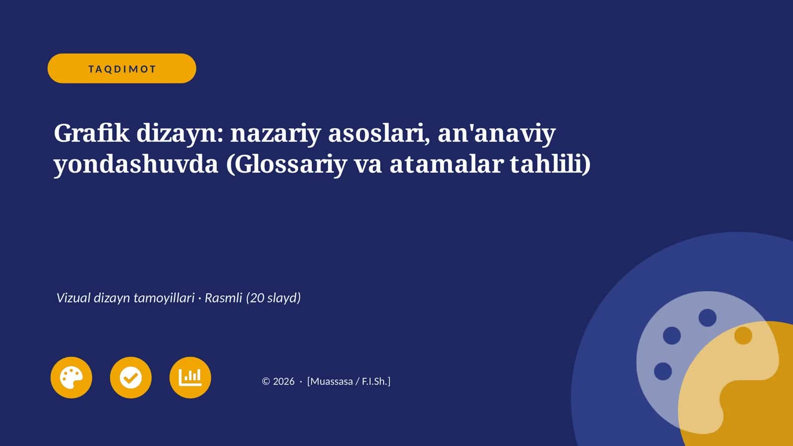 Grafik dizayn: nazariy asoslari, an'anaviy yondashuvda (Glossariy va atamalar tahlili)