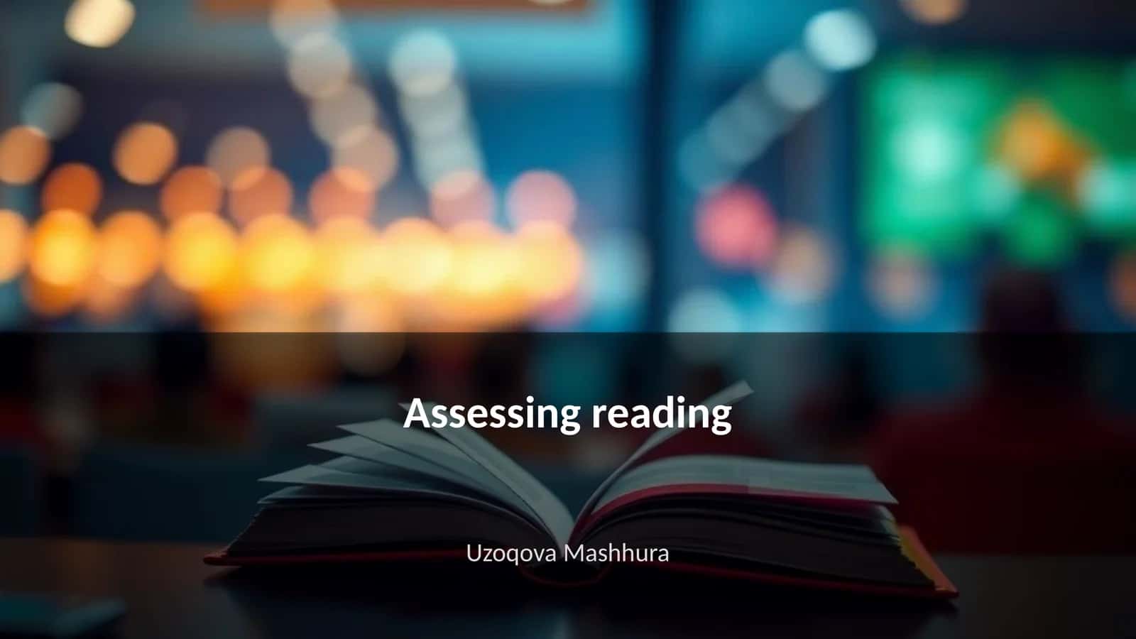 Assessing reading