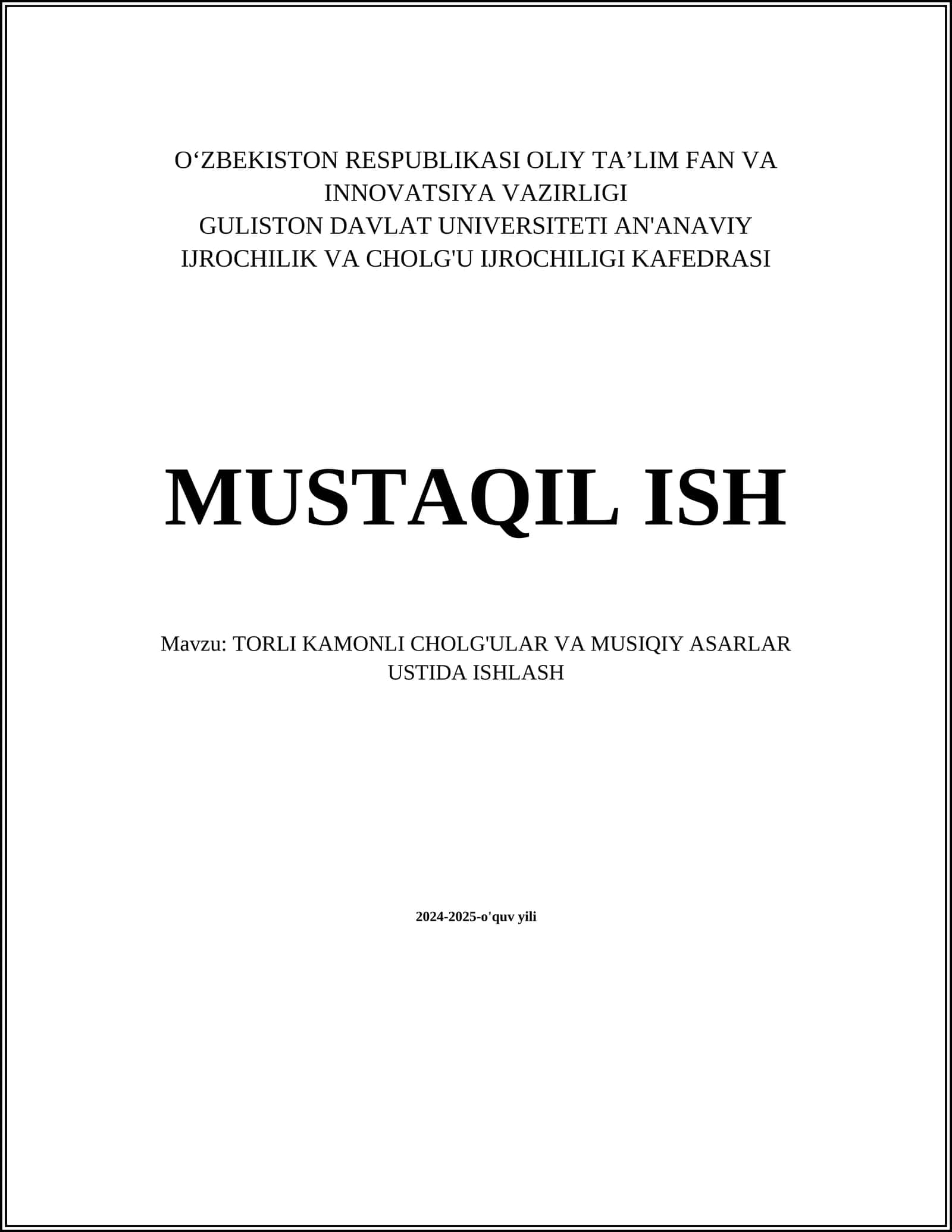 TORLI KAMONLI CHOLG‘ULAR VA MUSIQIY ASARLAR USTIDA ISHLASH