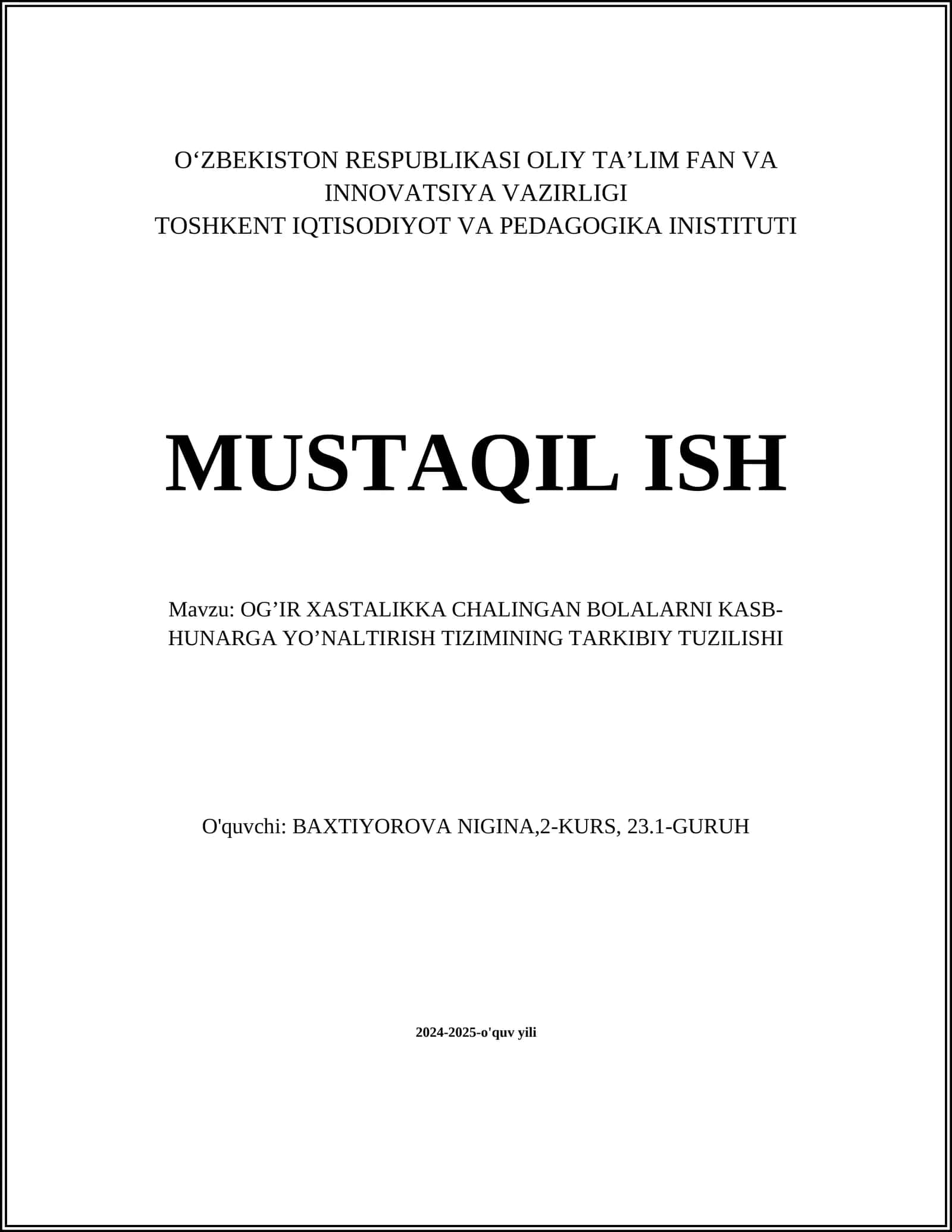 OG’IR XASTALIKKA CHALINGAN BOLALARNI KASB-HUNARGA YO’NALTIRISH TIZIMINING TARKIBIY TUZILISHI