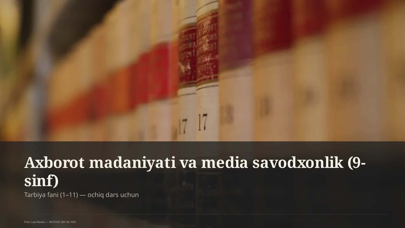 Axborot madaniyati va media savodxonlik (9-sinf)