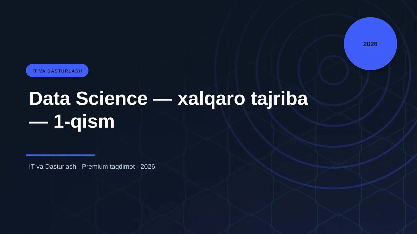 Data Science — xalqaro tajriba — 1-qism