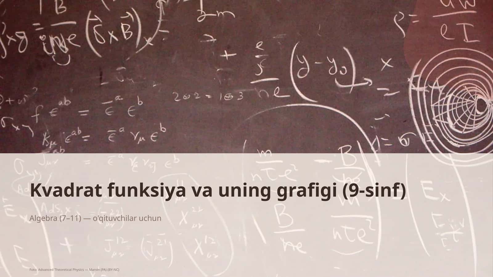 Kvadrat funksiya va uning grafigi (9-sinf)