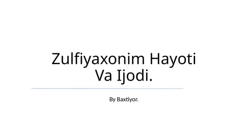 Zulfiyaxonim Hayoti Va Ijodi