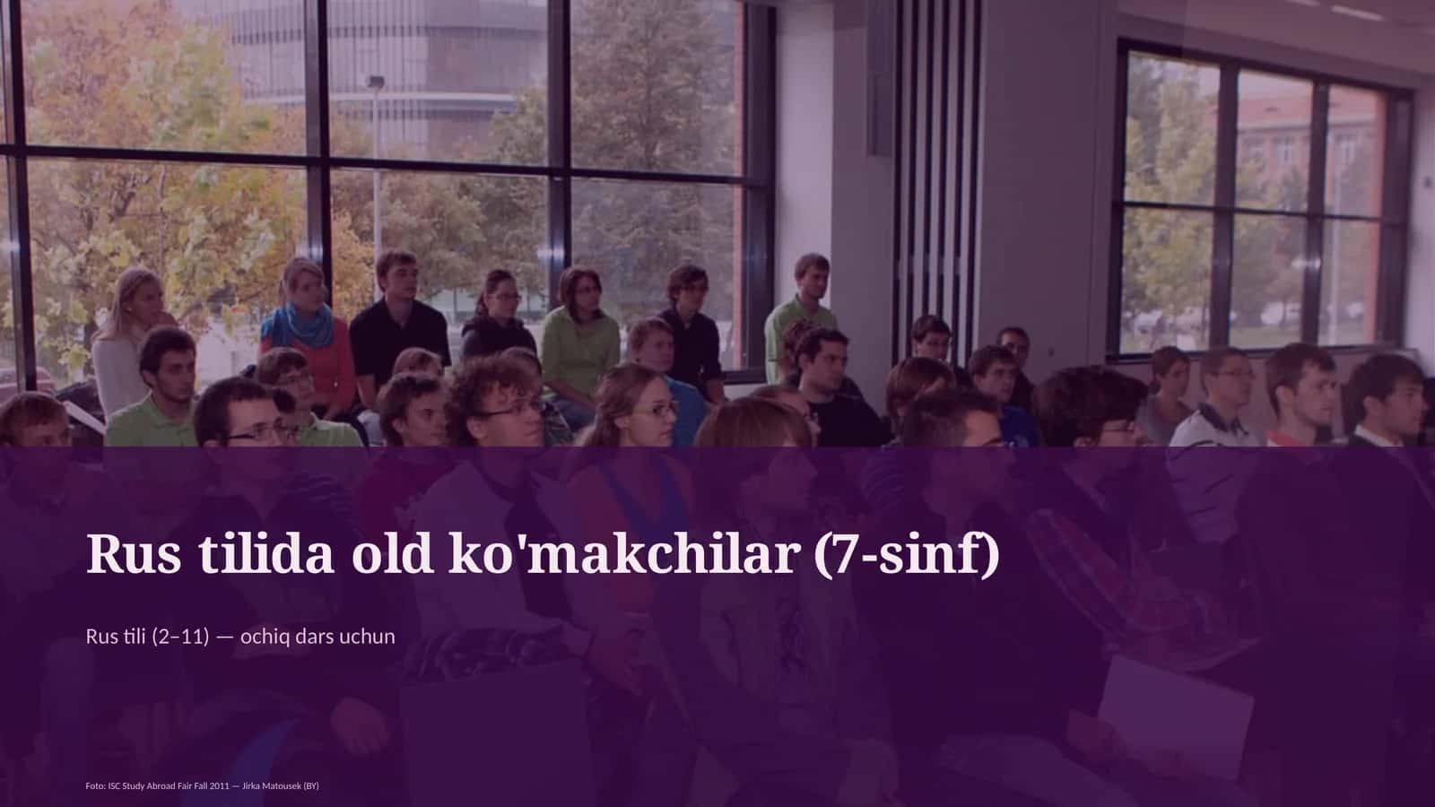 Rus tilida old ko'makchilar (7-sinf)