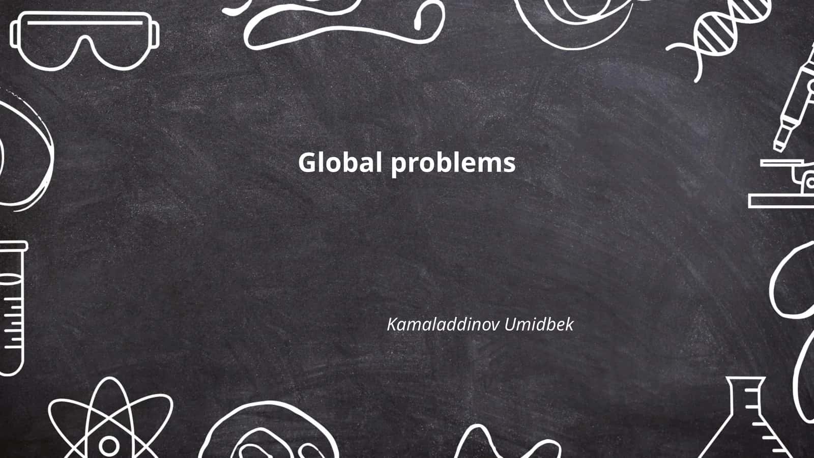 Global problems