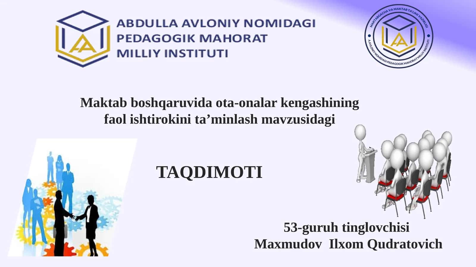 TAQDIMOTIPresentation on the importance of parental involvement in school activities and its effect 1