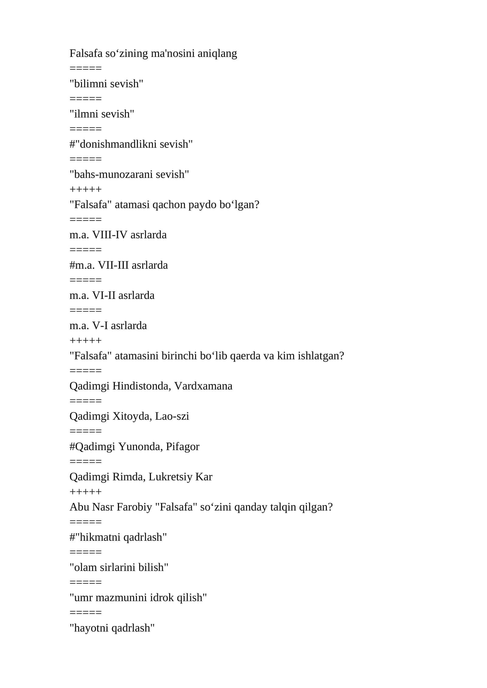 Falsafa fanidan yakuniy nazorat testi tayyor javoblari bilan
