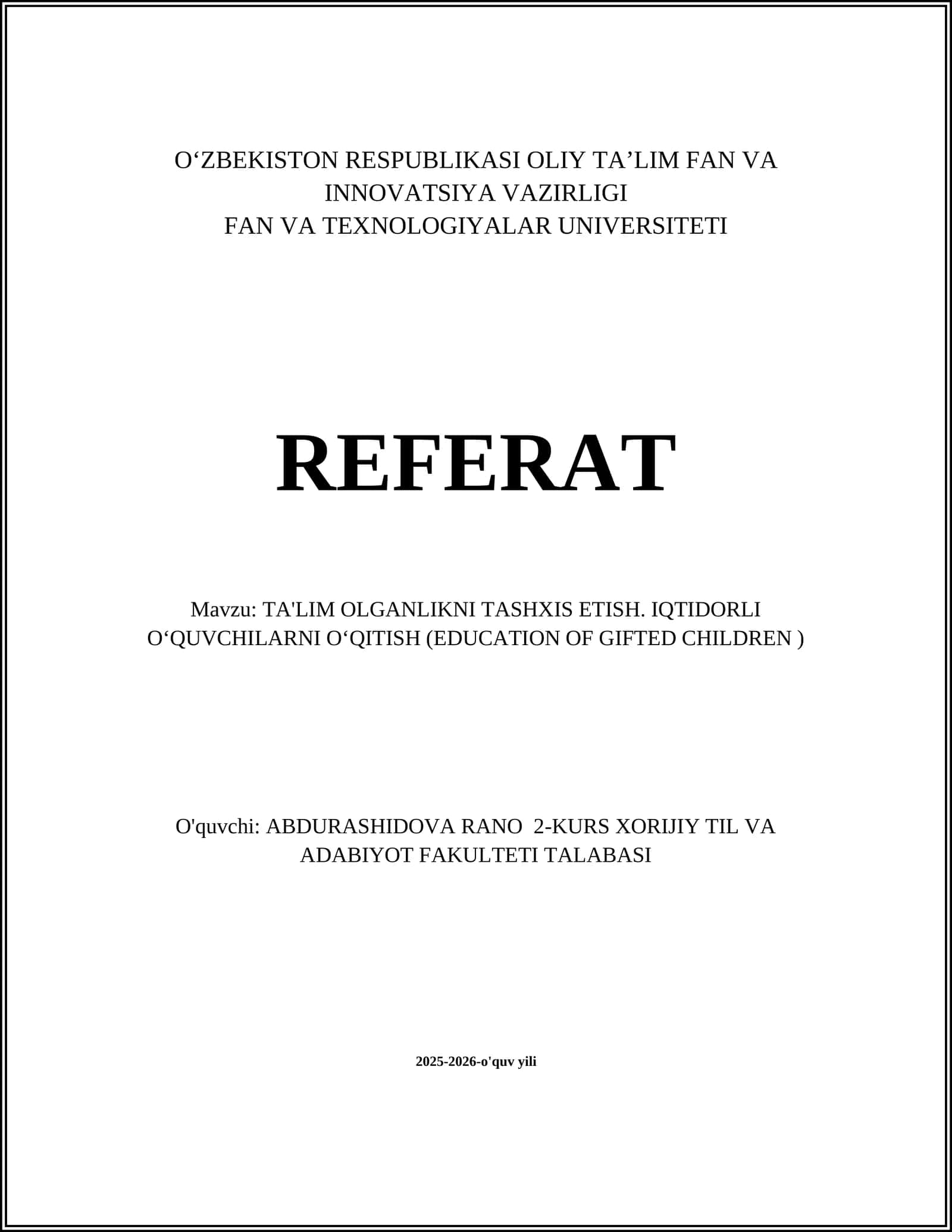 TA'LIM OLGANLIKNI TASHXIS ETISH. IQTIDORLI OʻQUVCHILARNI OʻQITISH (EDUCATION OF GIFTED CHILDREN)