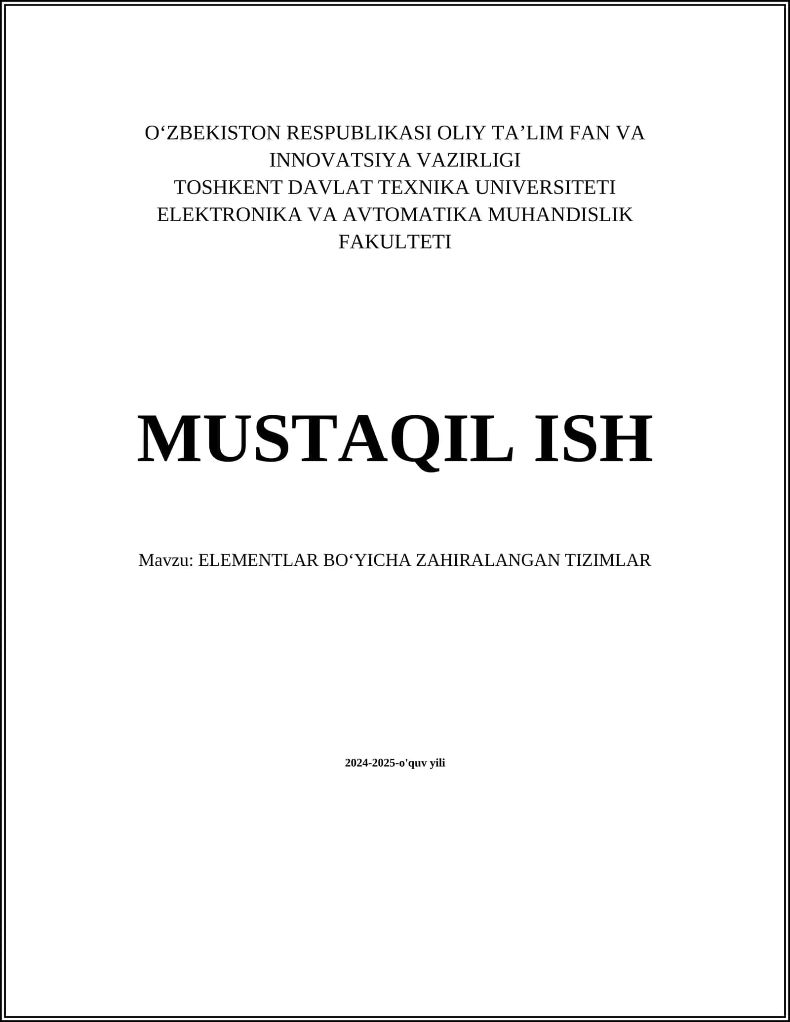 ELEMENTLAR BO‘YICHA ZAHIRALANGAN TIZIMLAR
