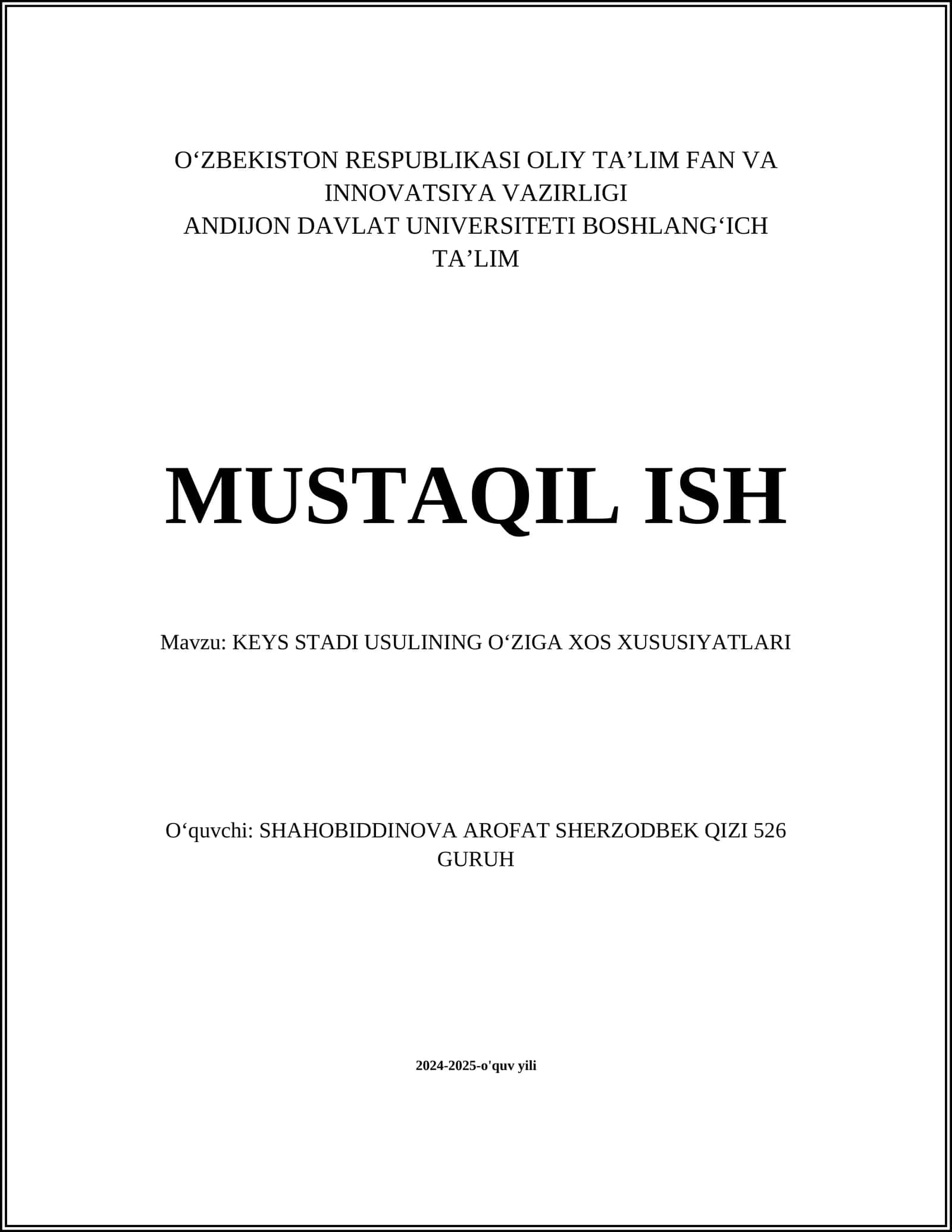 KEYS STADI USULINING OʻZIGA XOS XUSUSIYATLARI