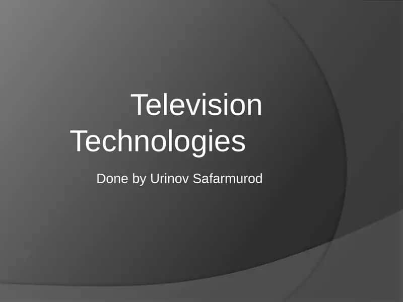Television Technologies