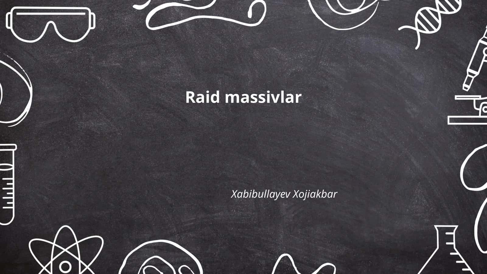 RAID massivlar
