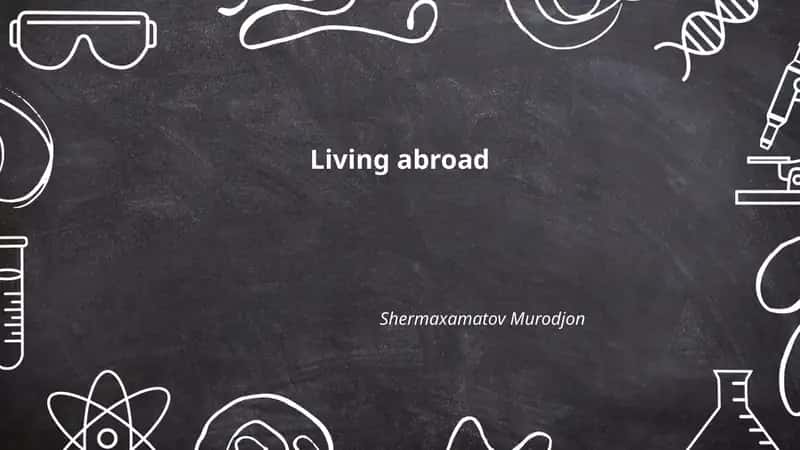 Living abroad