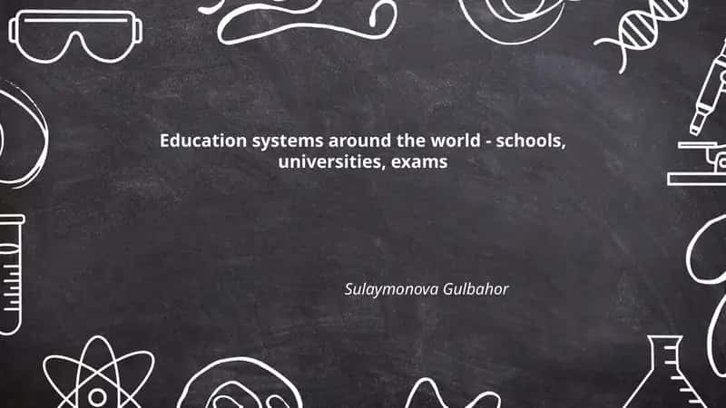 Education systems around the world