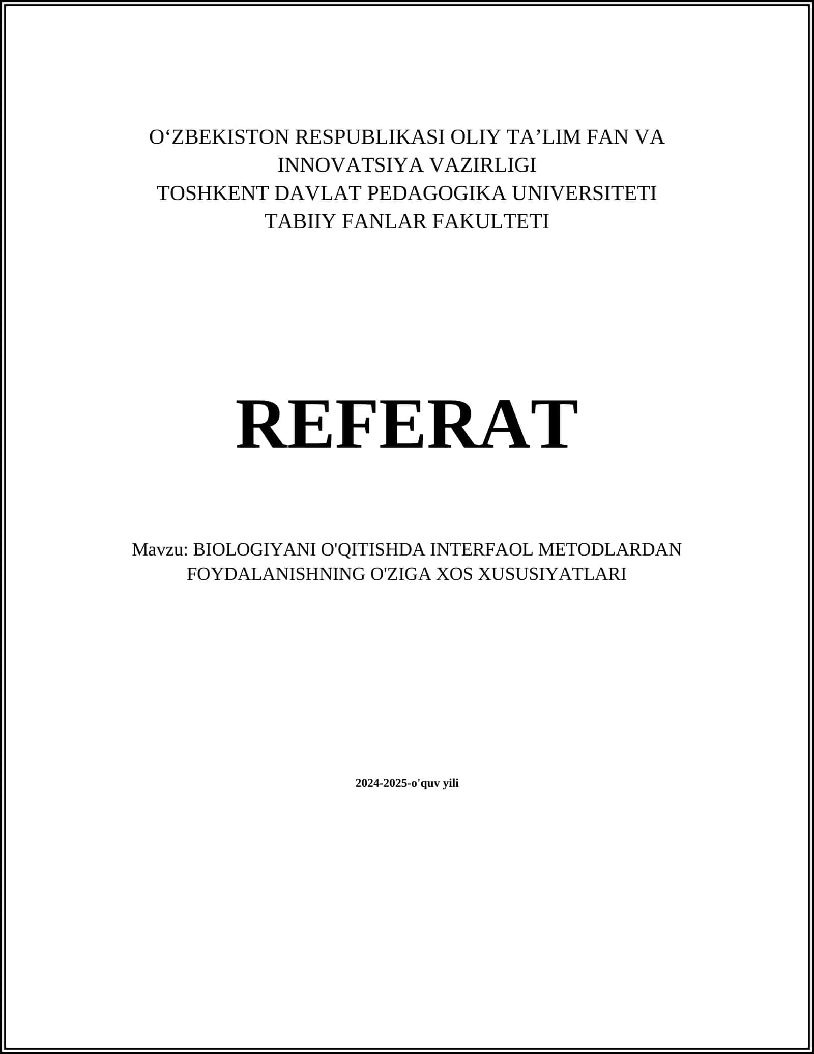 BIOLOGIYANI O'QITISHDA INTERFAOL METODLARDAN FOYDALANISHNING O'ZIGA XOS XUSUSIYATLARI