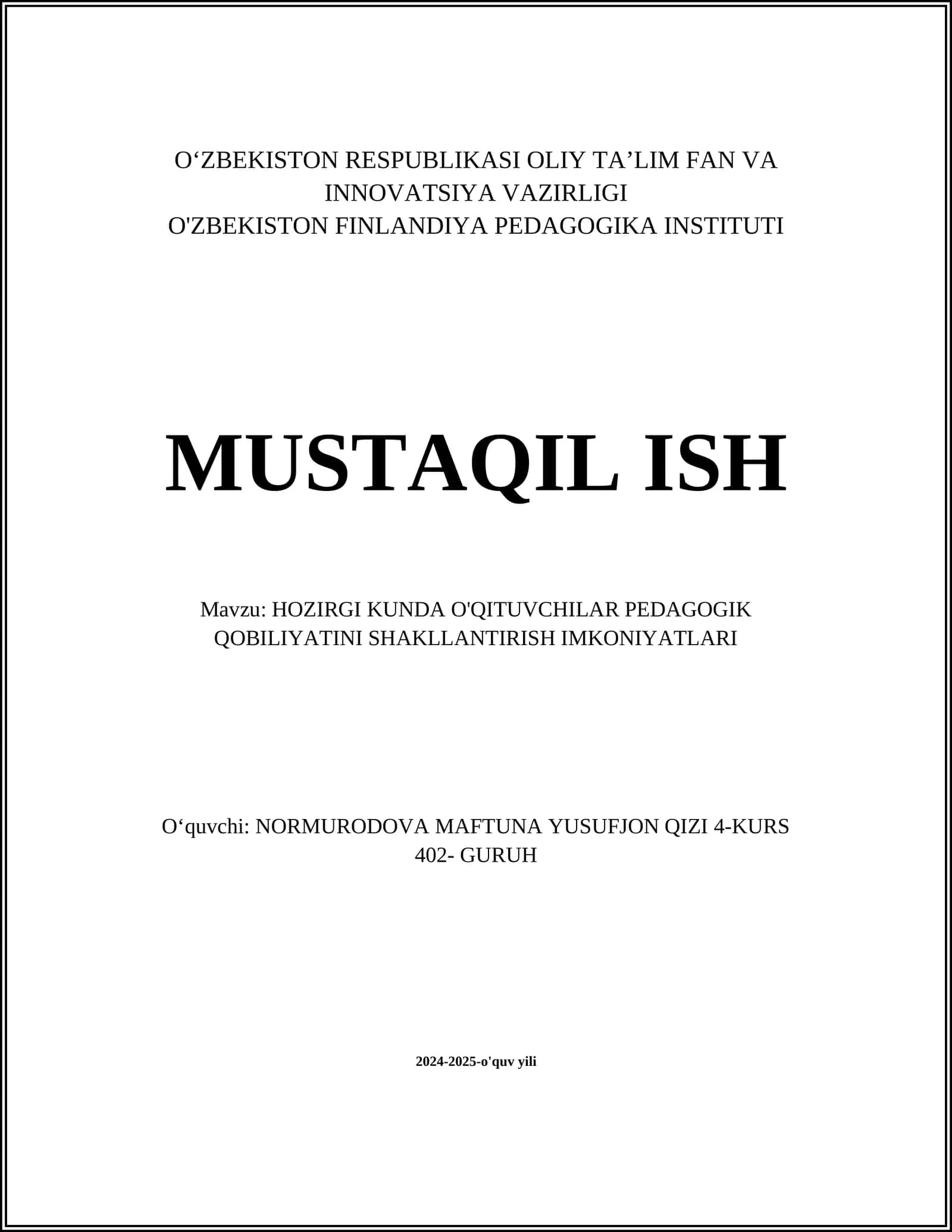 HOZIRGI KUNDA O'QITUVCHILAR PEDAGOGIK QOBILIYATINI SHAKLLANTIRISH IMKONIYATLARI
