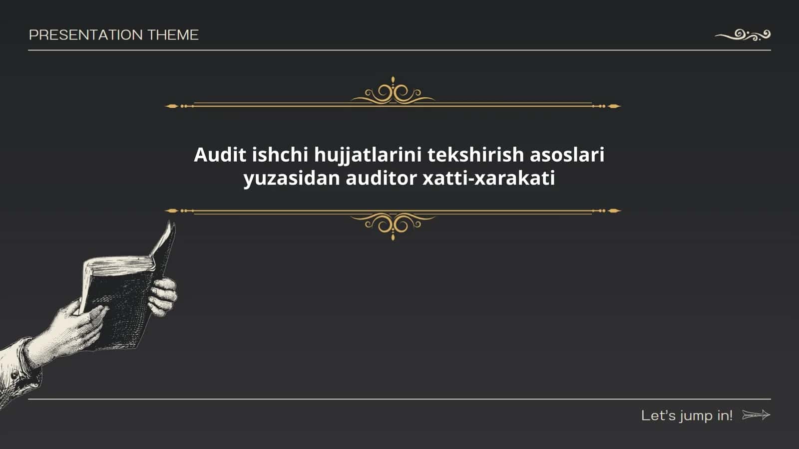 Auditorlik ishchi hujjatlarini tekshirish asoslari yuzasidan auditor xatti-xarakati
