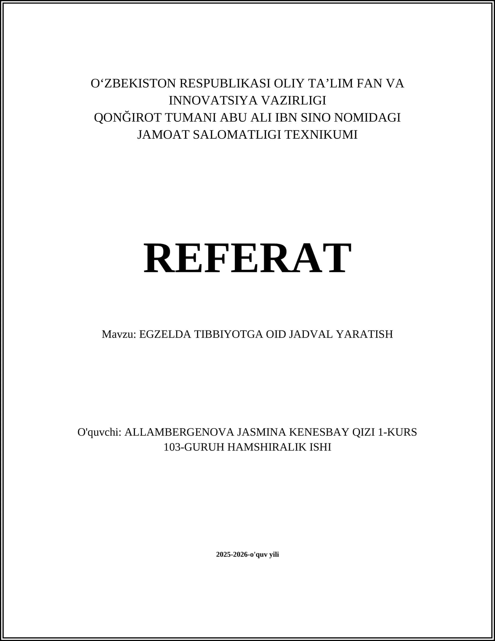 EGZELDA TIBBIYOTGA OID JADVAL YARATISH