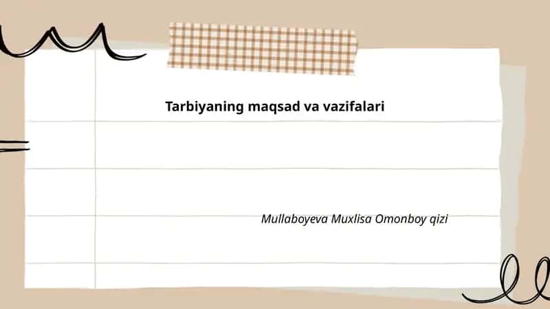 Tarbiyaning maqsad va vazifalari