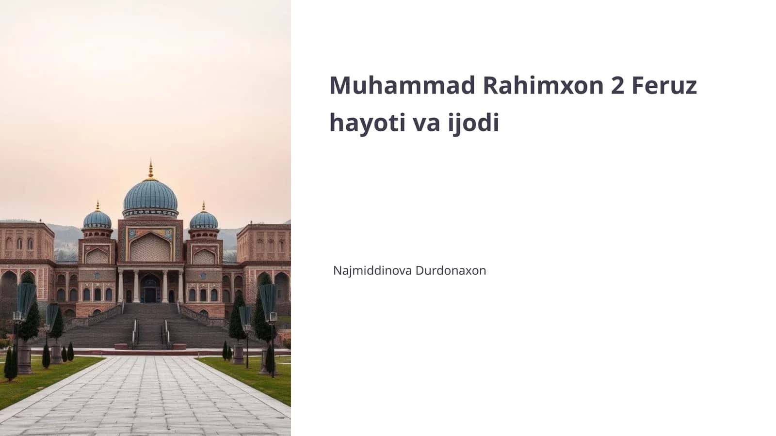 Muhammad Rahimxon 2 Feruz hayoti va ijodi