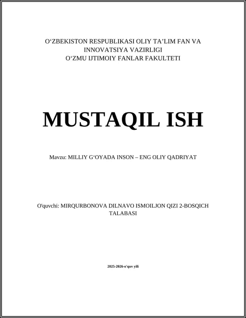 MILLIY G‘OYADA INSON – ENG OLIY QADRIYAT