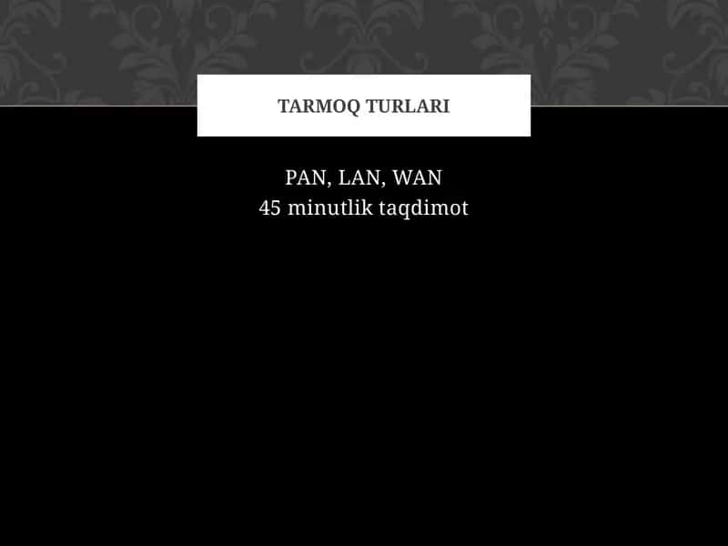 PAN, LAN, WAN