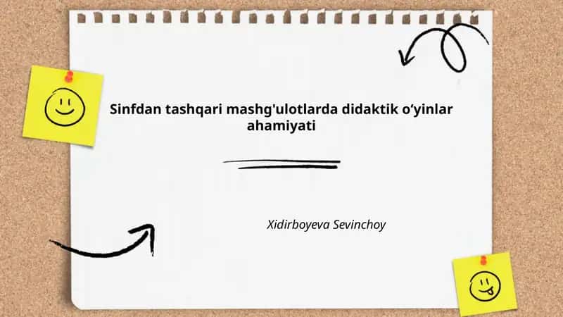 Sinfdan tashqari mashg'ulotlarda didaktik oʻyinlar ahamiyati