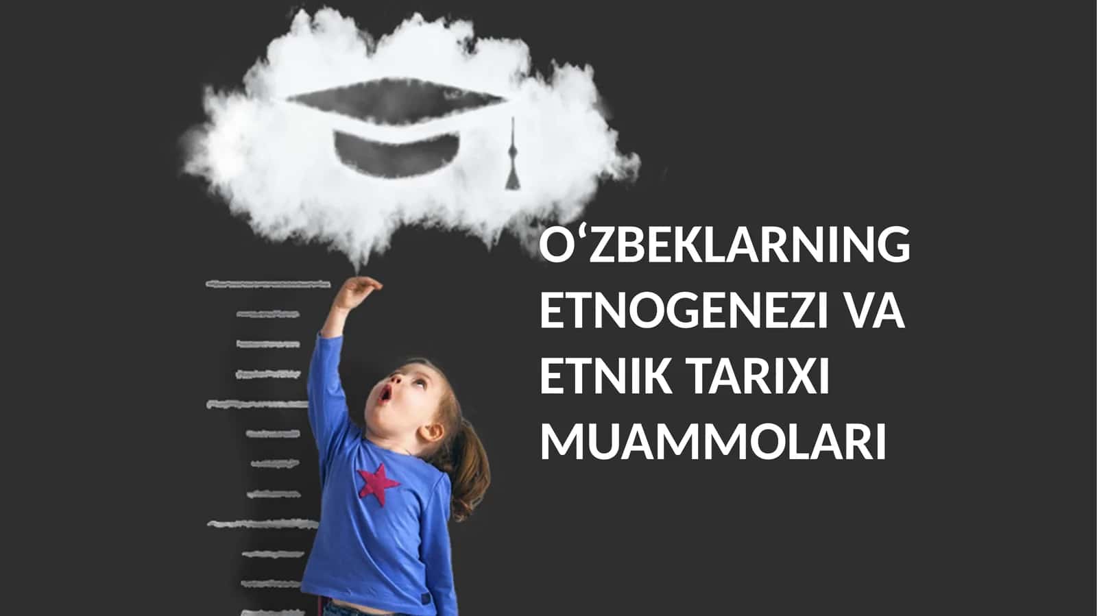 O‘ZBEKLARNING ETNOGENEZI VA ETNIK TARIXI MUAMMOLARI