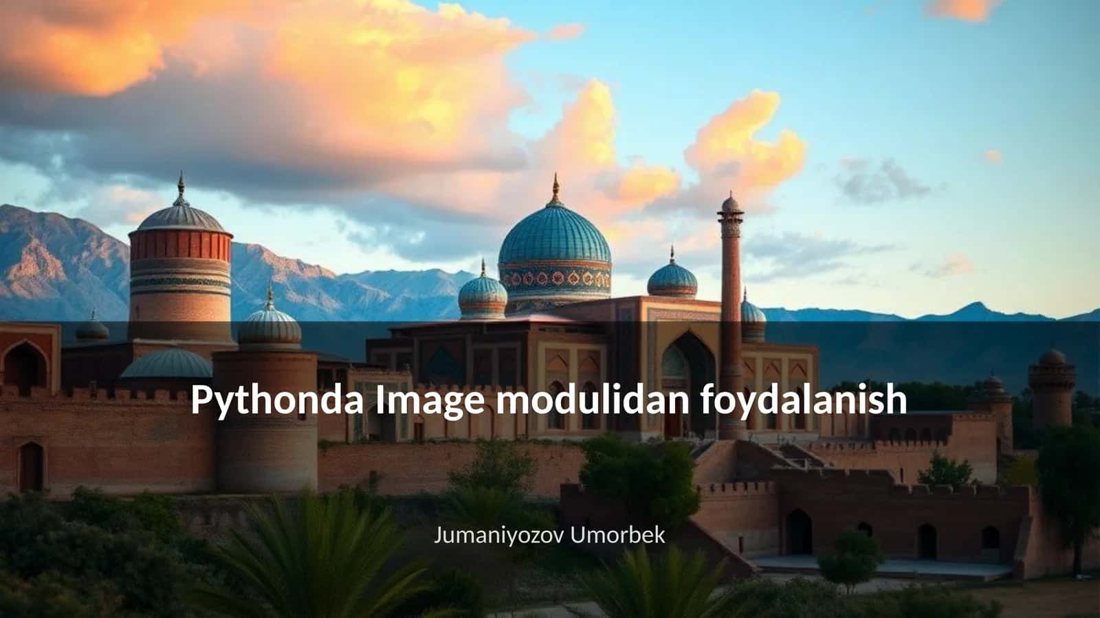 Pythonda Image modulidan foydalanish