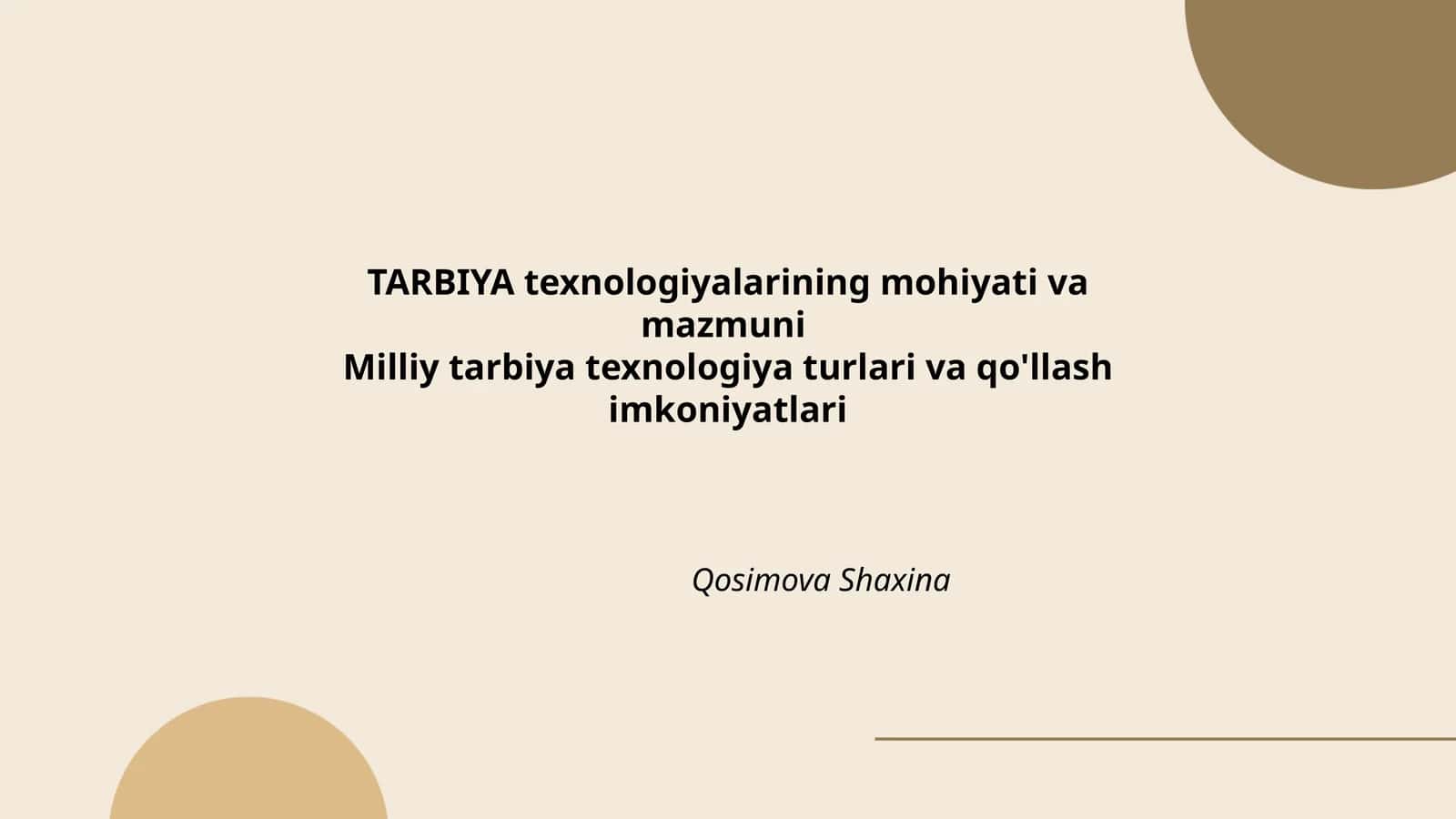 TARBIYA texnologiyalarining mohiyati va mazmuni