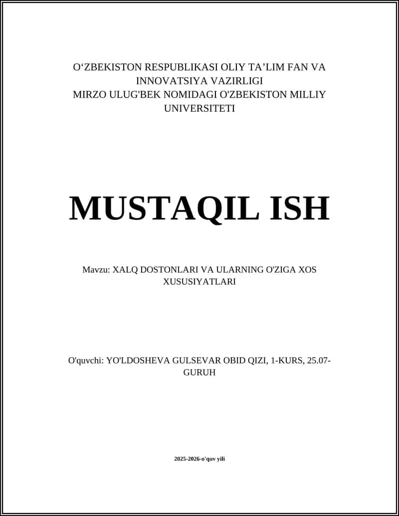 XALQ DOSTONLARI VA ULARNING O'ZIGA XOS XUSUSIYATLARI