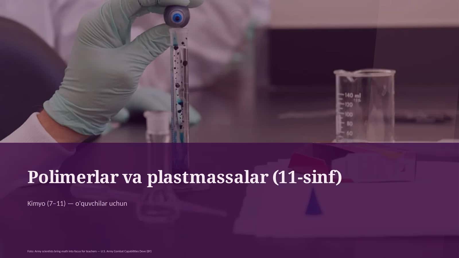 Polimerlar va plastmassalar (11-sinf)