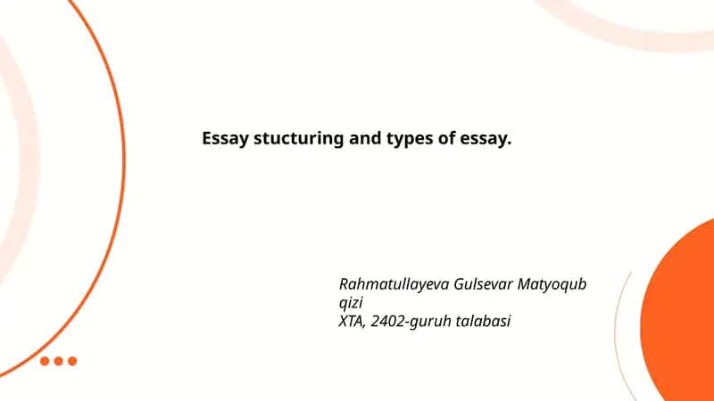 Essay Structuring and Types of Essay