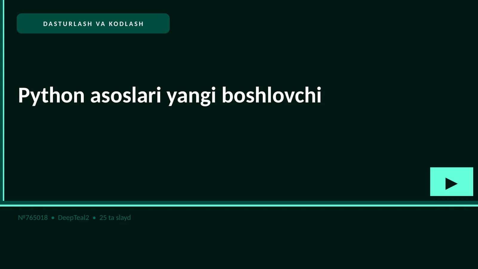 Python asoslari yangi boshlovchi