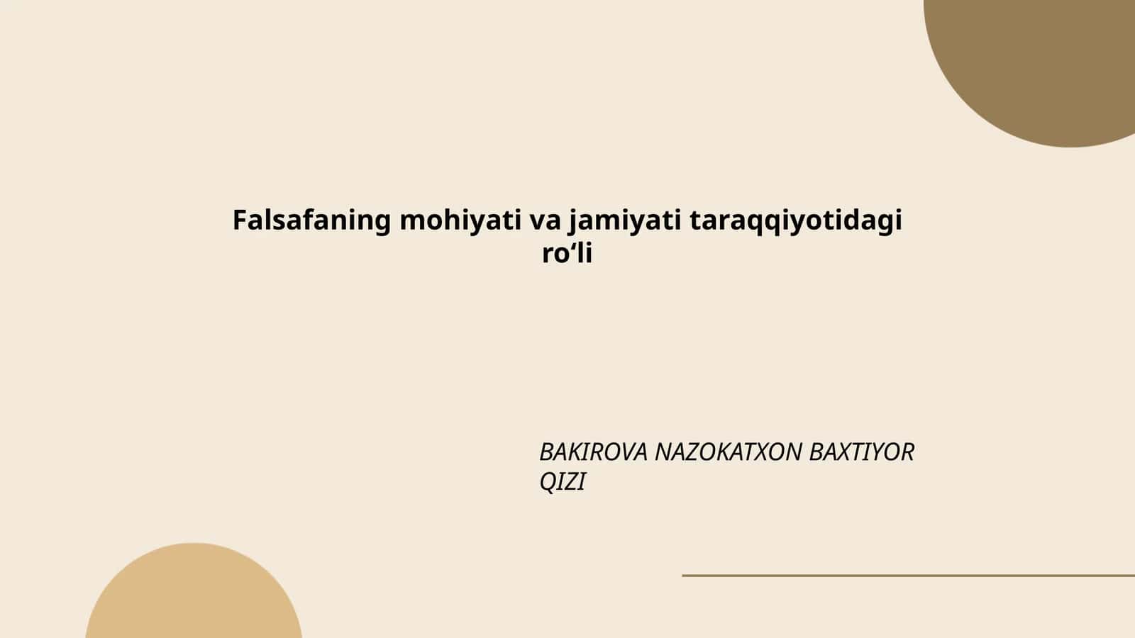 Falsafaning mohiyati va jamiyati taraqqiyotidagi roʻli