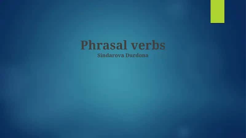 Phrasal verbs
