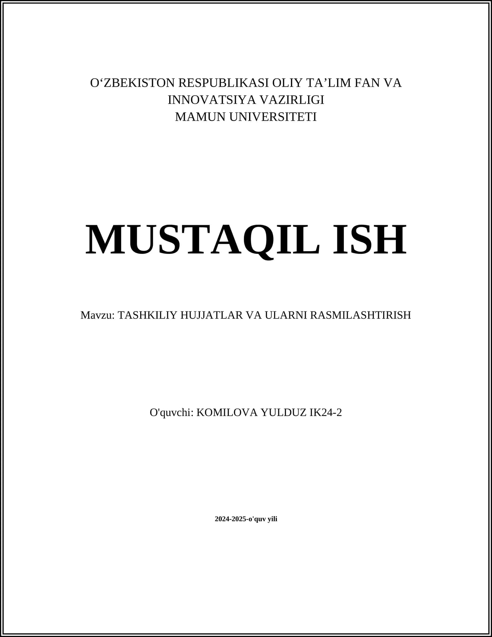 TASHKILIY HUJJATLAR VA ULARNI RASMILASHTIRISH