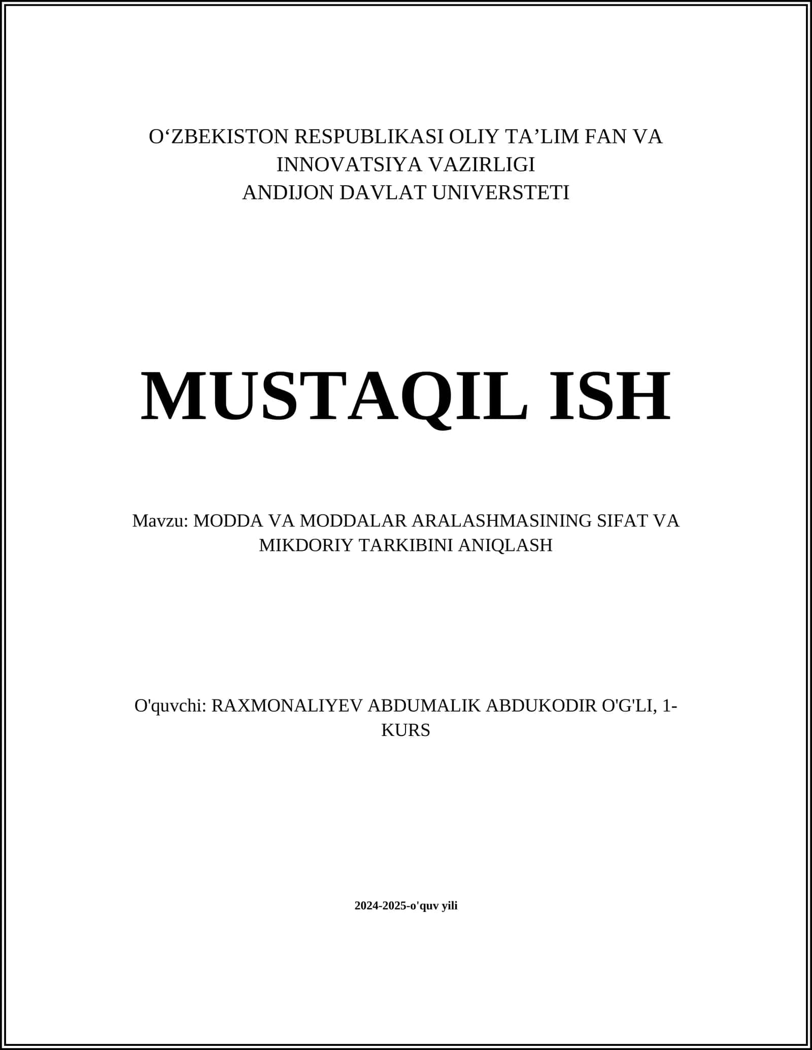 MODDA VA MODDALAR ARALASHMASINING SIFAT VA MIKDORIY TARKIBINI ANIQLASH