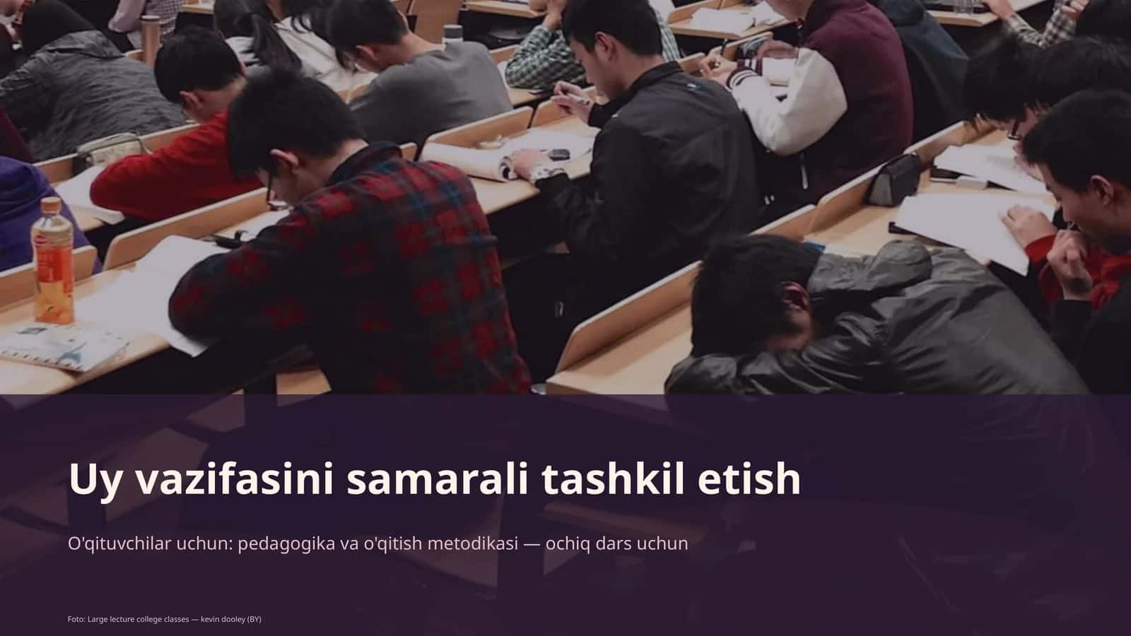 Uy vazifasini samarali tashkil etish
