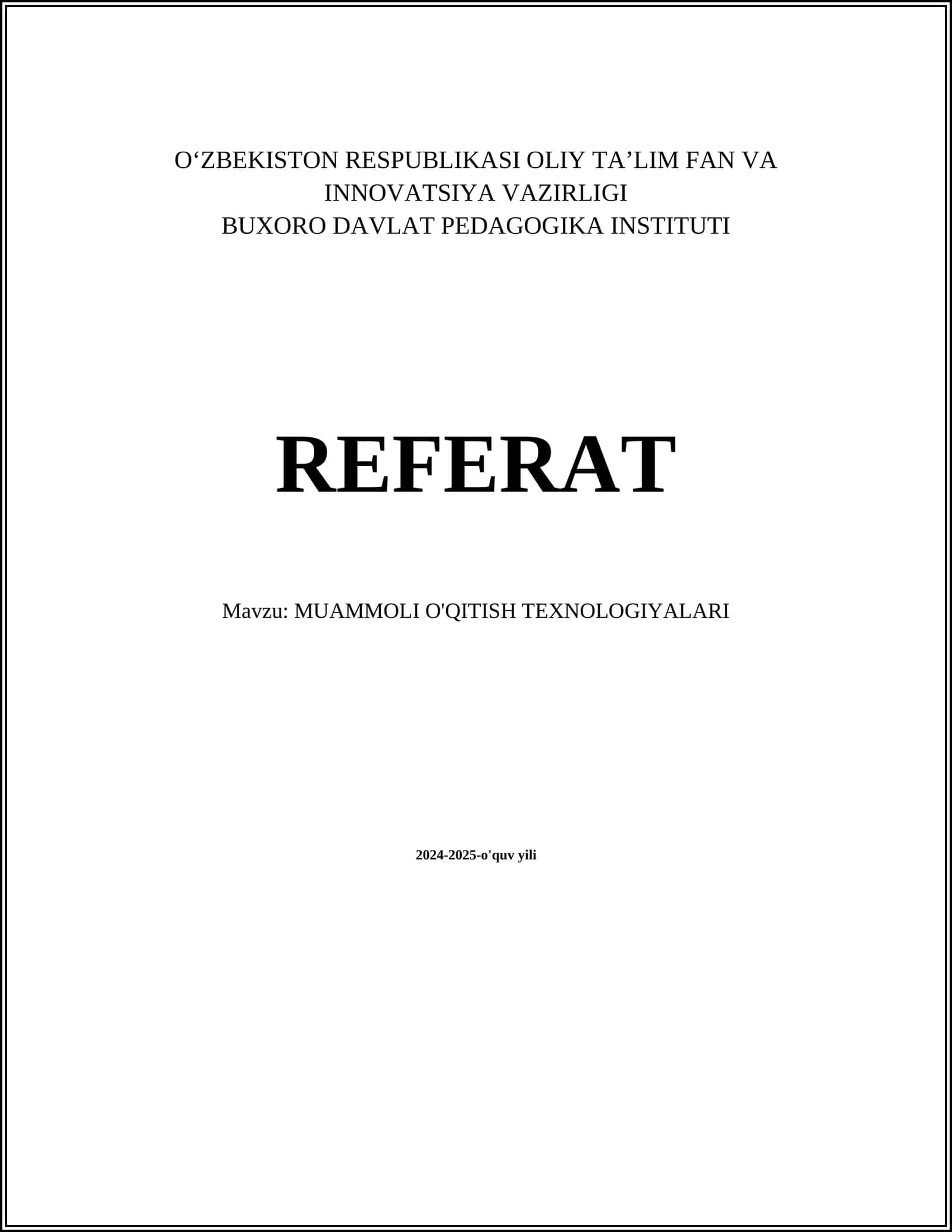 MUAMMOLI O'QITISH TEXNOLOGIYALARI