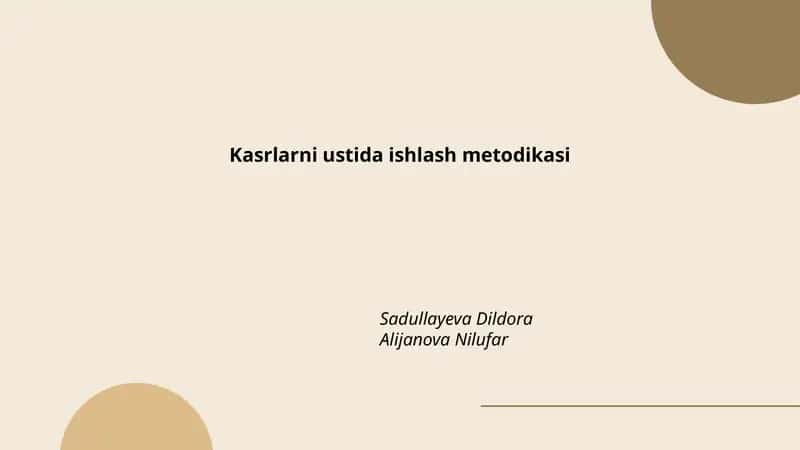 Kasrlarni ustida ishlash metodikasi