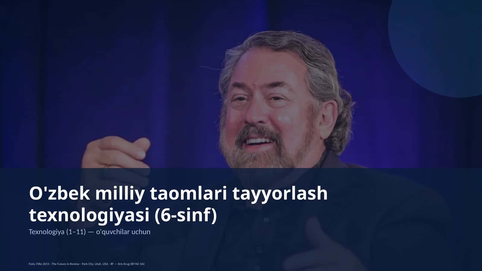 O'zbek milliy taomlari tayyorlash texnologiyasi (6-sinf)