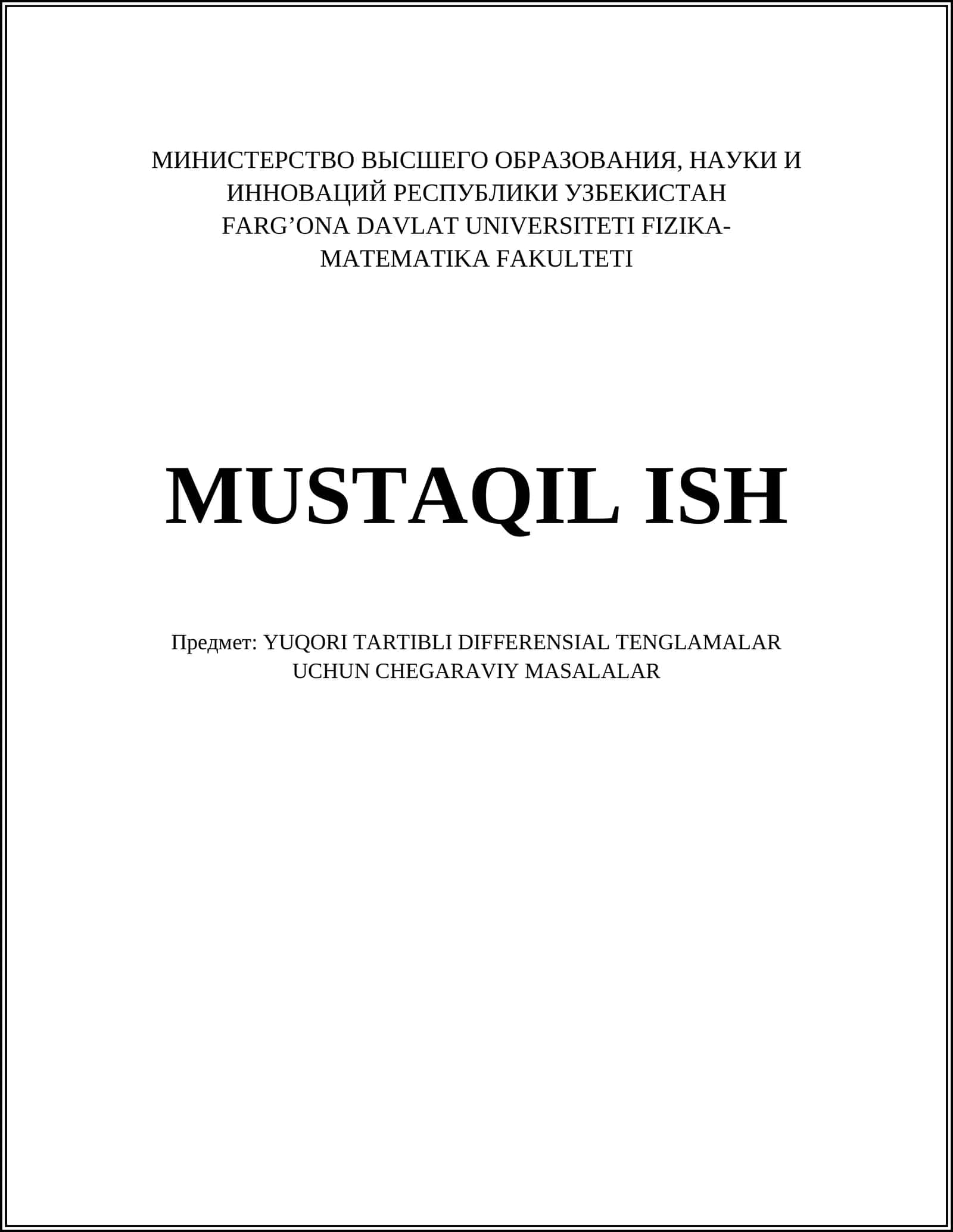 YUQORI TARTIBLI DIFFERENSIAL TENGLAMALAR UCHUN CHEGARAVIY MASALALAR