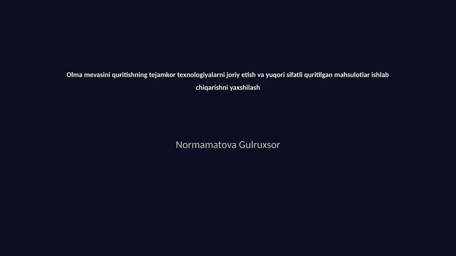 Olma mevasini quritish texnologiyalari