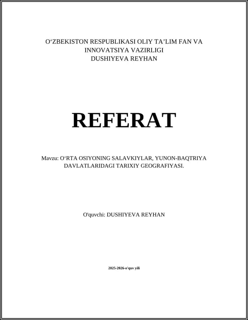 OʻRTA OSIYONING SALAVKIYLAR, YUNON-BAQTRIYA DAVLATLARIDAGI TARIXIY GEOGRAFIYASI