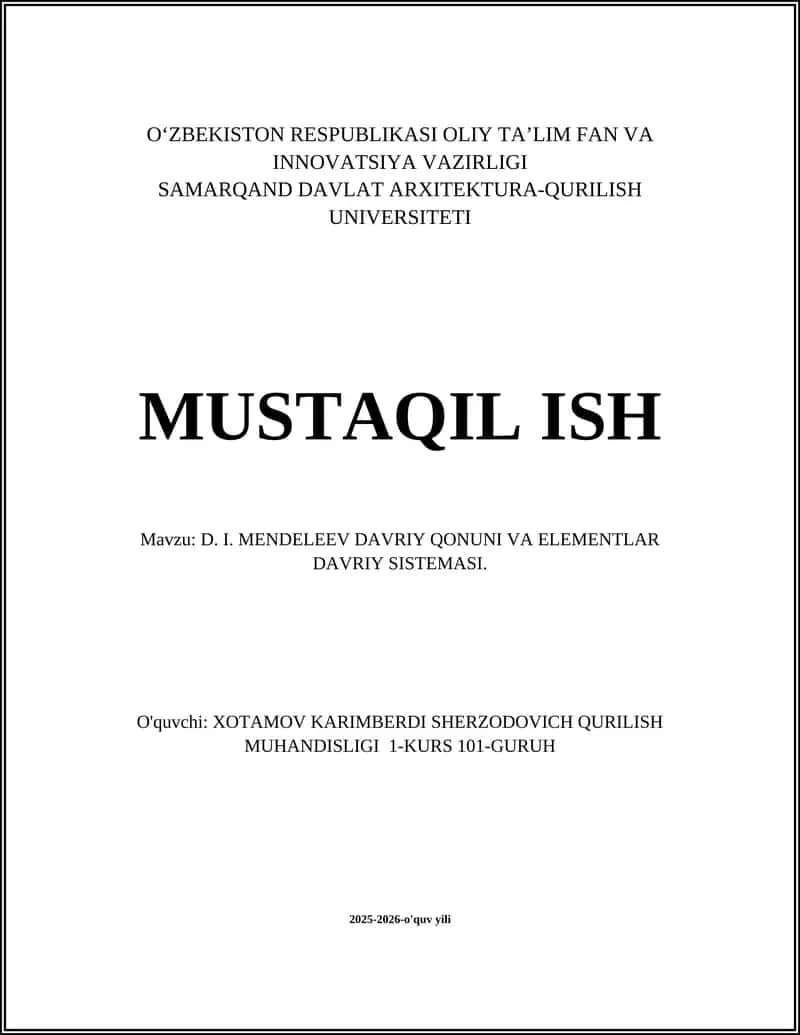 D. I. MENDELEEV DAVRIY QONUNI VA ELEMENTLAR DAVRIY SISTEMASI