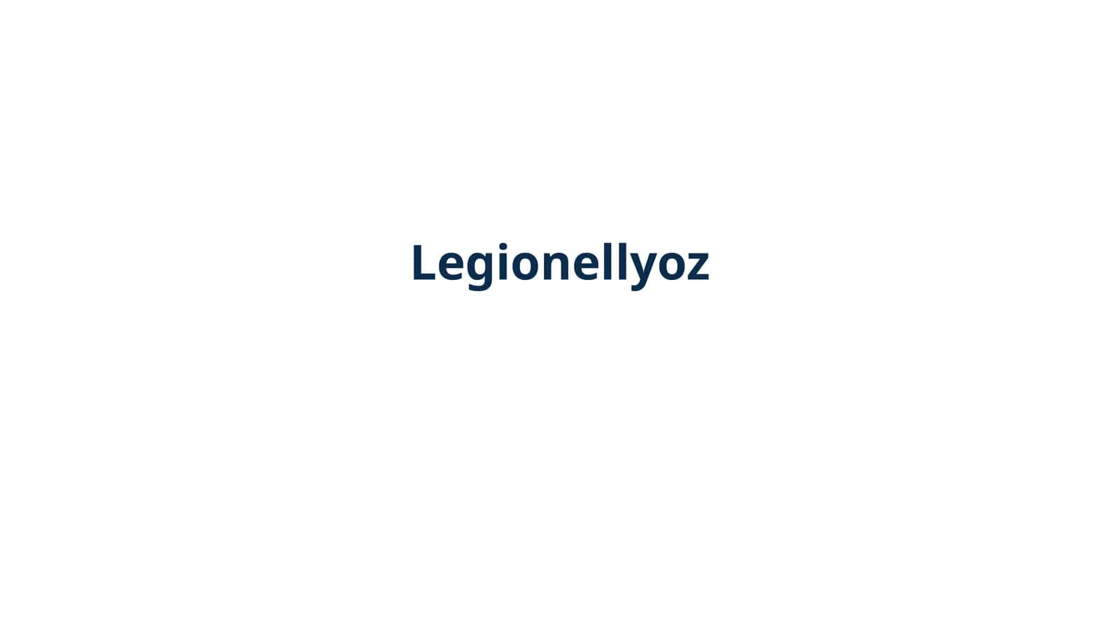 Legionellyoz