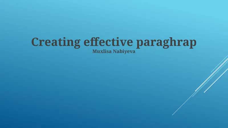 Creating effective paragraphs