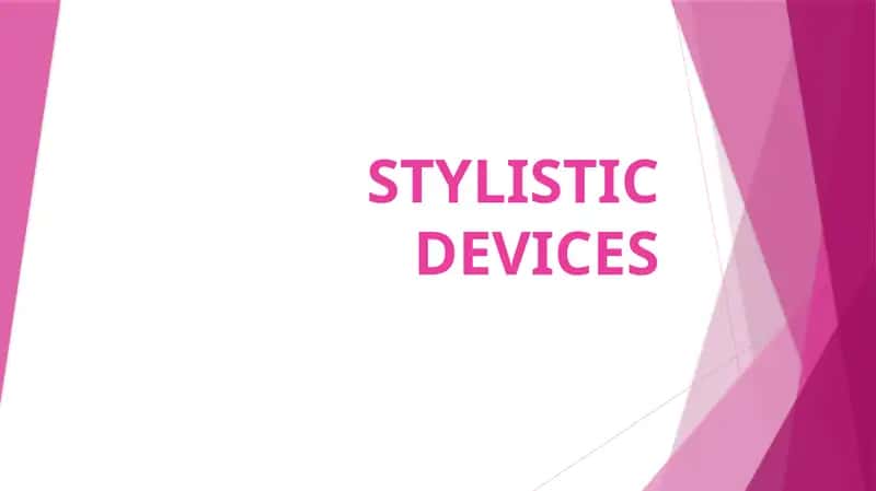 Stylistic Devices